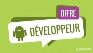 Offre Développeur Android